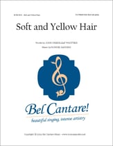 Soft and Yellow Hair SAB choral sheet music cover
